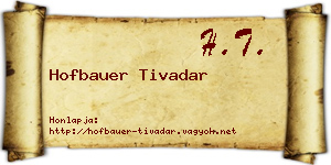 Hofbauer Tivadar névjegykártya